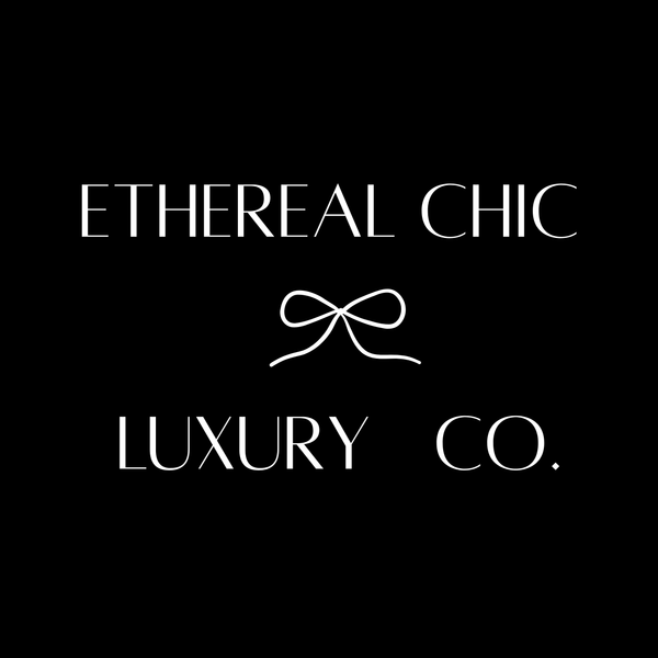 ETHEREAL CHIC LUXURY CO.